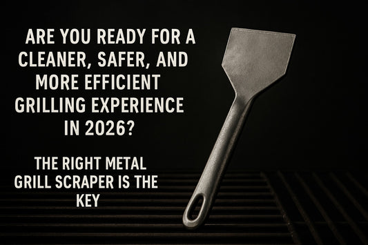 The Essential Metal Grill Scraper Guide for 2026